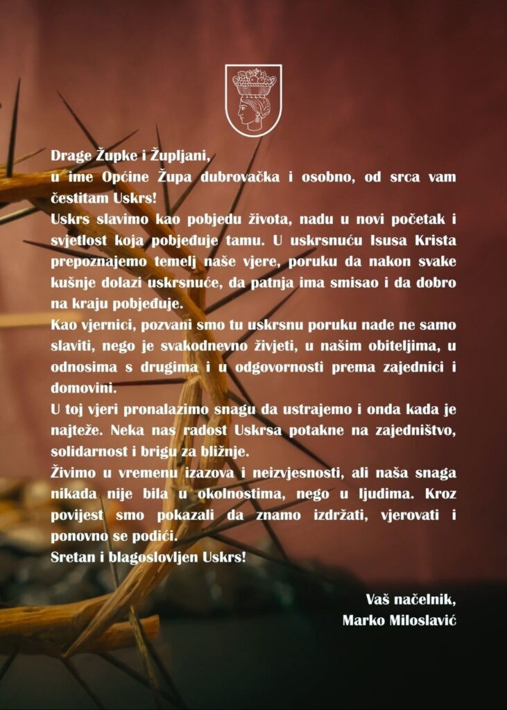 Uskrsna čestitka načelnika Marka Miloslavića
