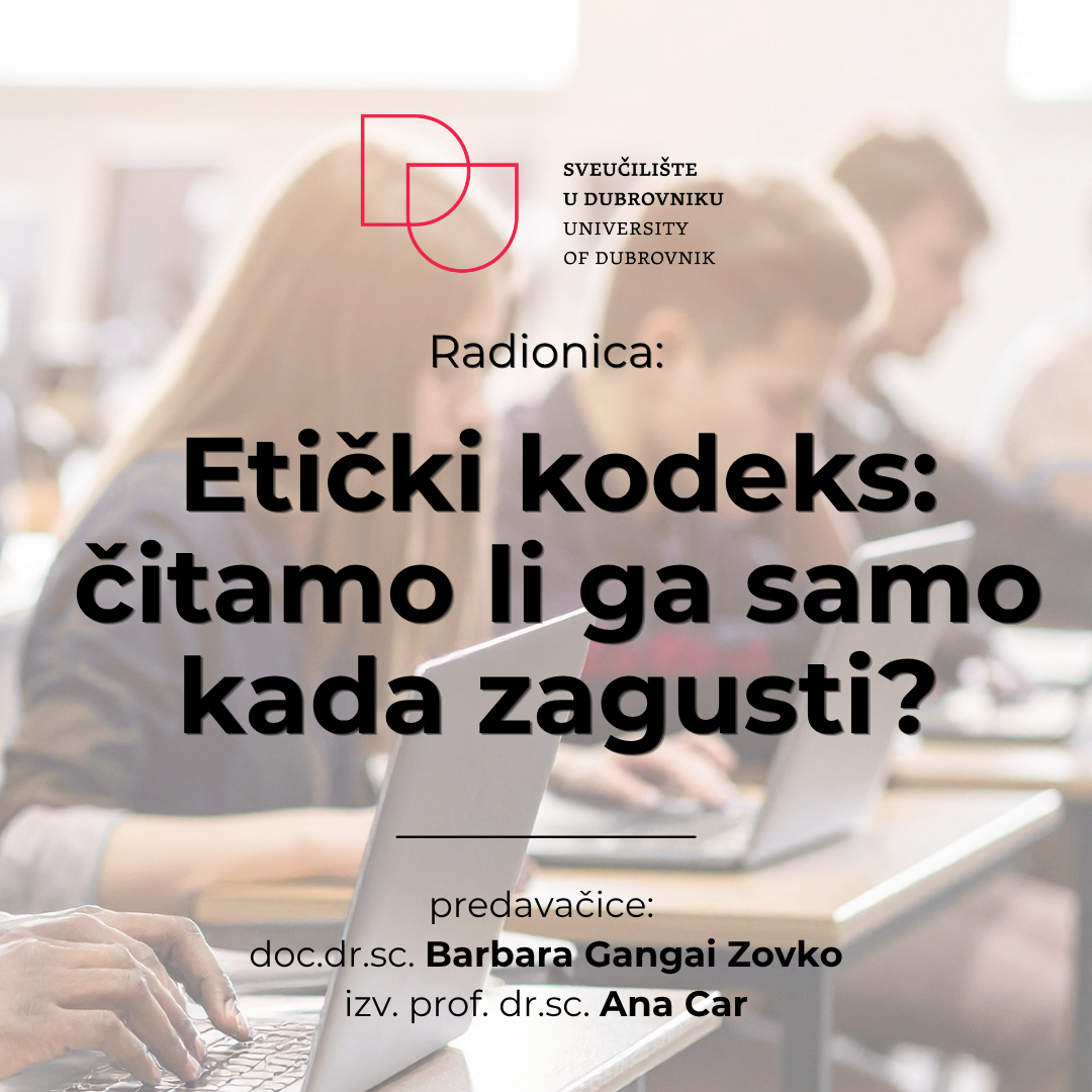 Radionica o etičkom kodeksu na Sveučilištu u Dubrovniku
