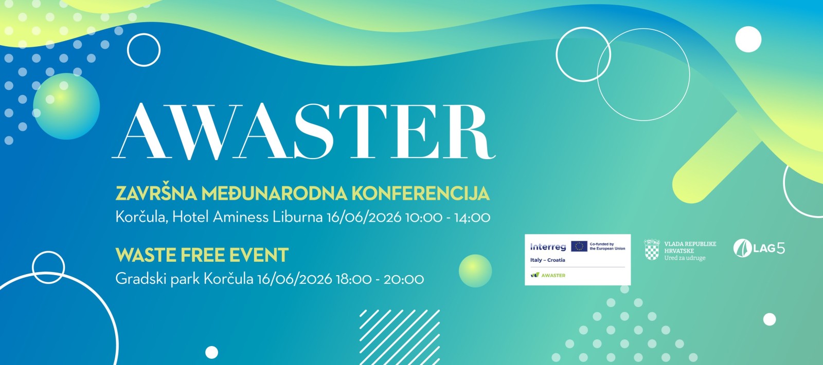 LAG 5 DOMAĆIN ZAVRŠNE KONFERENCIJE PROJEKTA AWASTER