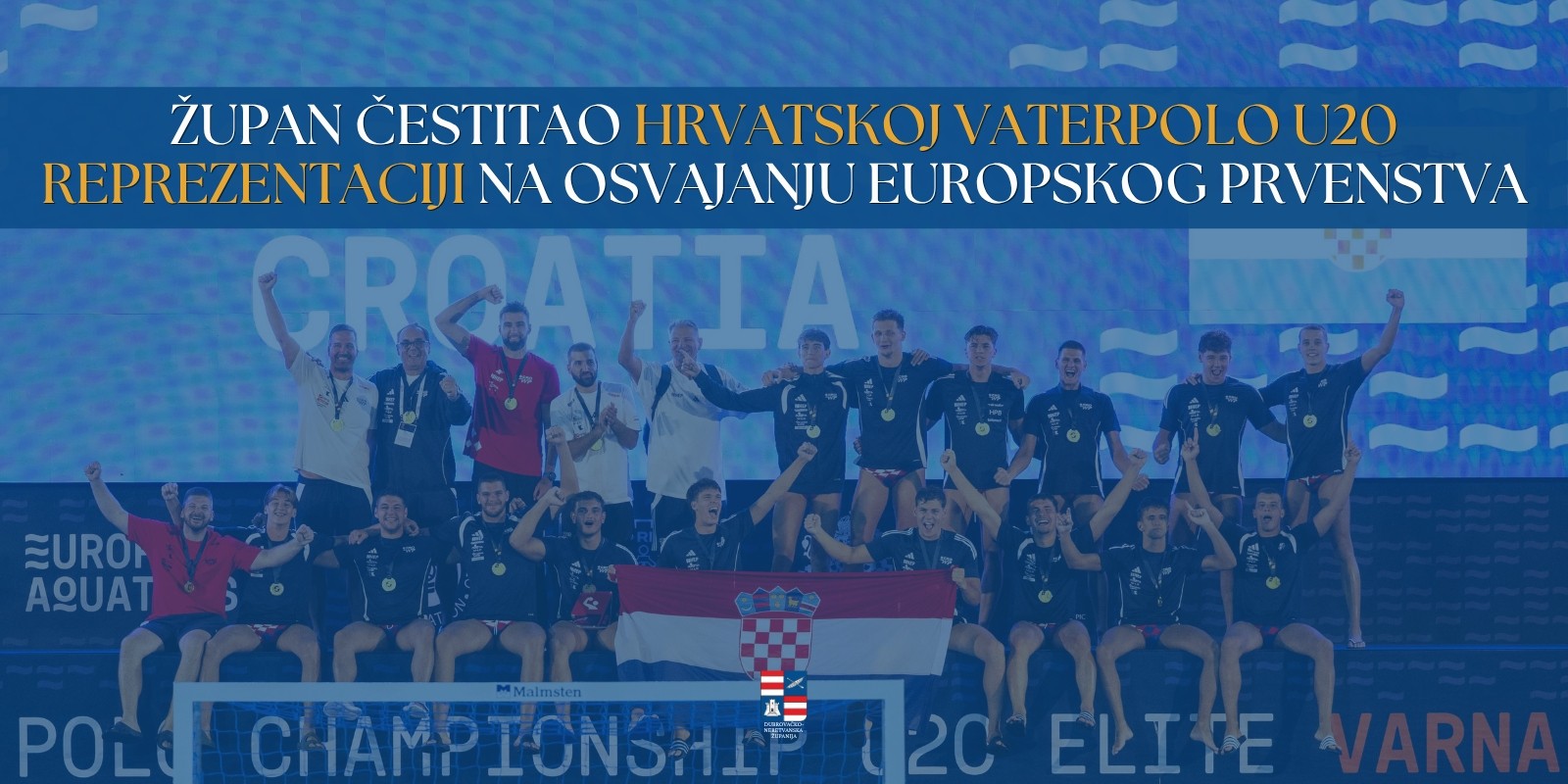 Župan Pezo čestitao U20 vaterpolo reprezentaciji na europskom naslovu